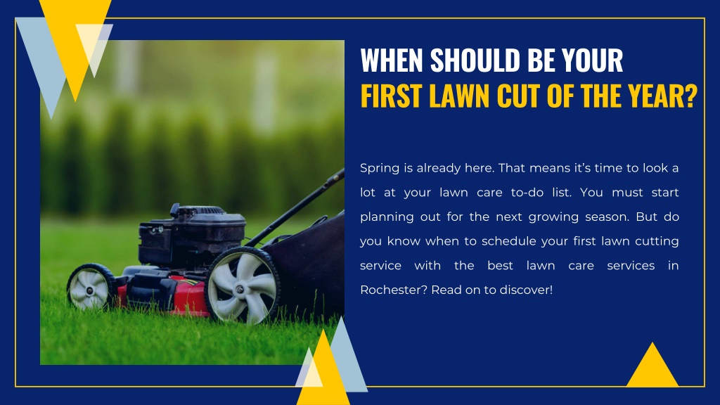 PPT When Should Be Your First Lawn Cut of The Year Gorski