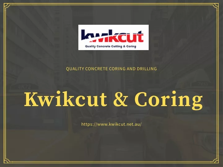 PPT Kwikcut & Coring PowerPoint Presentation, free download ID11361415