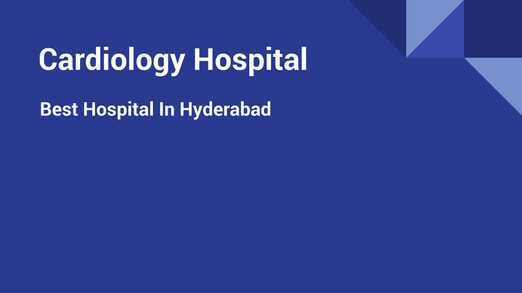 PPT - Cardiology Hospital In Hyderabad PowerPoint Presentation, free ...