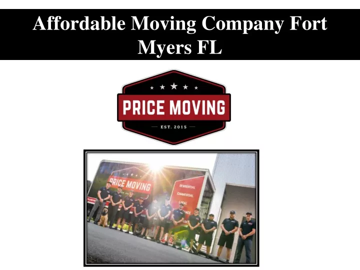 PPT - Affordable Moving Company Fort Myers FL PowerPoint Presentation ...