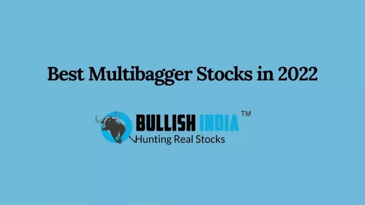 PPT Best Multibagger Stocks To Buy Bullish India PowerPoint 
