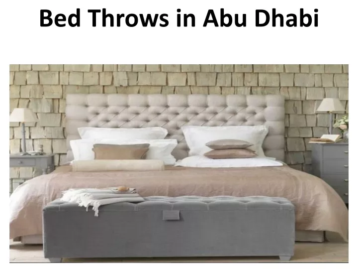 PPT Bed Throws in Abu Dhabi PowerPoint Presentation, free download