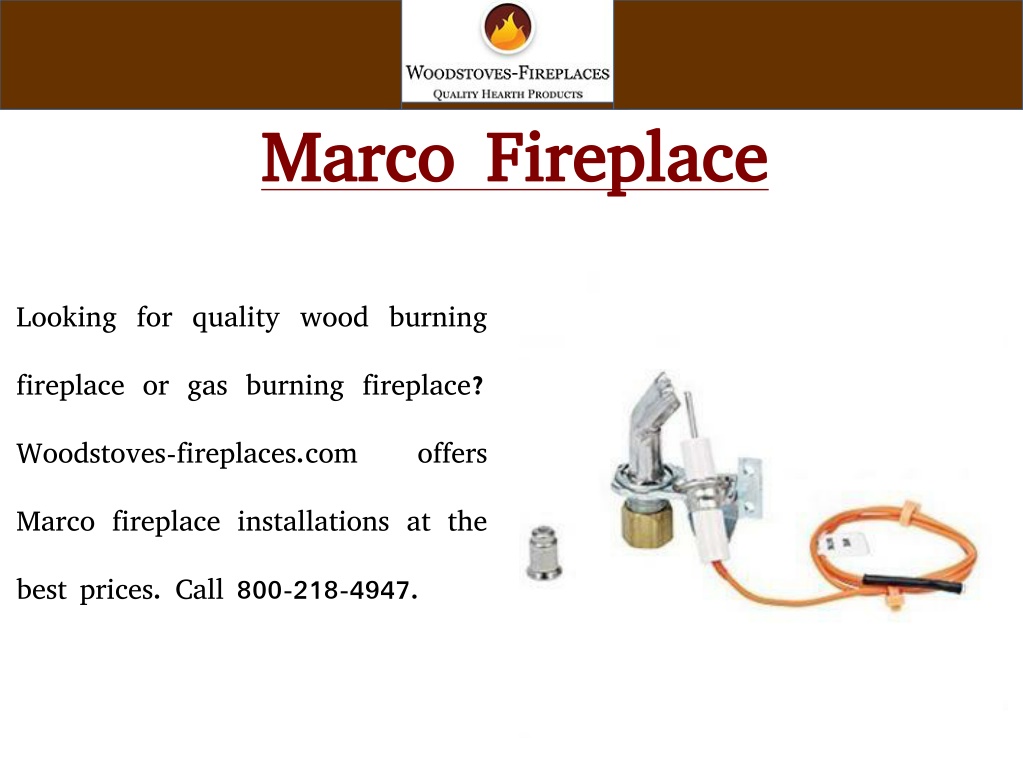 PPT Marco Fireplace PowerPoint Presentation, free download ID11375236