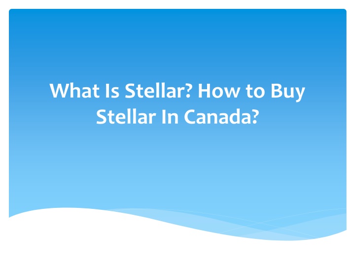 how to buy stellar cryptocurrency in canada