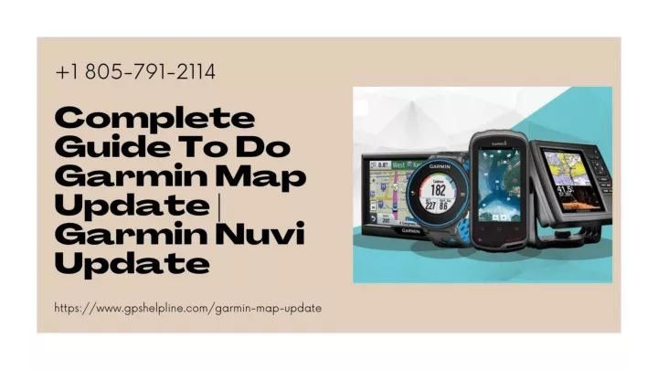 Ppt Get Instant Garmin Map Update Help 1 8057912114 Garmin Helpline Powerpoint Presentation 4829