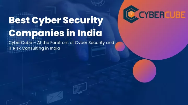 ppt-best-cyber-security-companies-in-india-powerpoint-presentation