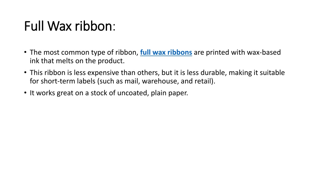 Wax Ribbon Types PPT - Different types of thermal transfer ribbons and their benefits ...