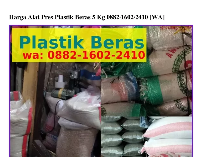 Harga Alat Pres Plastik Beras 5 kg: Panduan Lengkap untuk Membeli dan Menggunakan