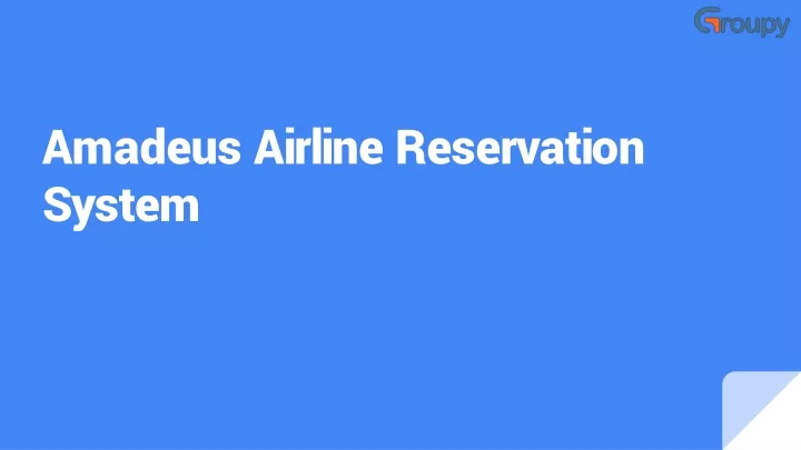 ppt-amadeus-airline-reservation-system-powerpoint-presentation-free