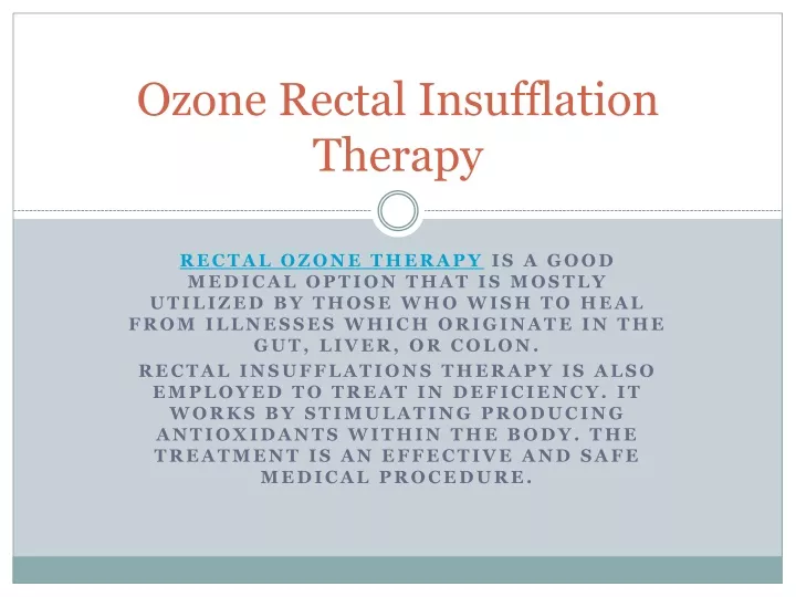 PPT Ozone Rectal Insufflation Therapy PowerPoint Presentation, free