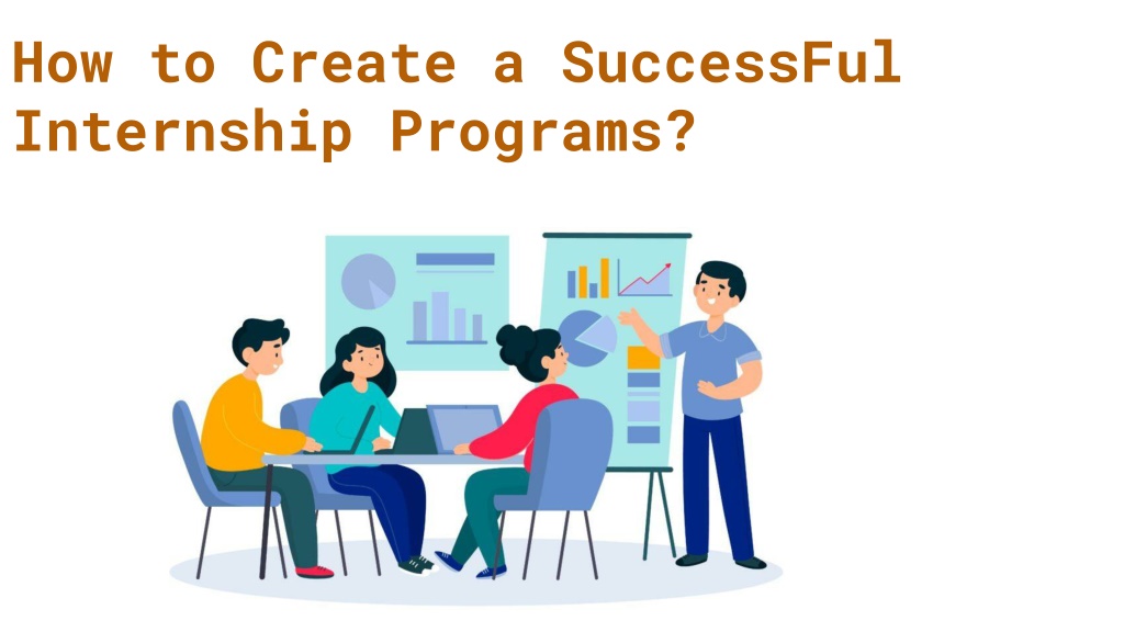 PPT - Successful Internship Programs PowerPoint Presentation, Free ...