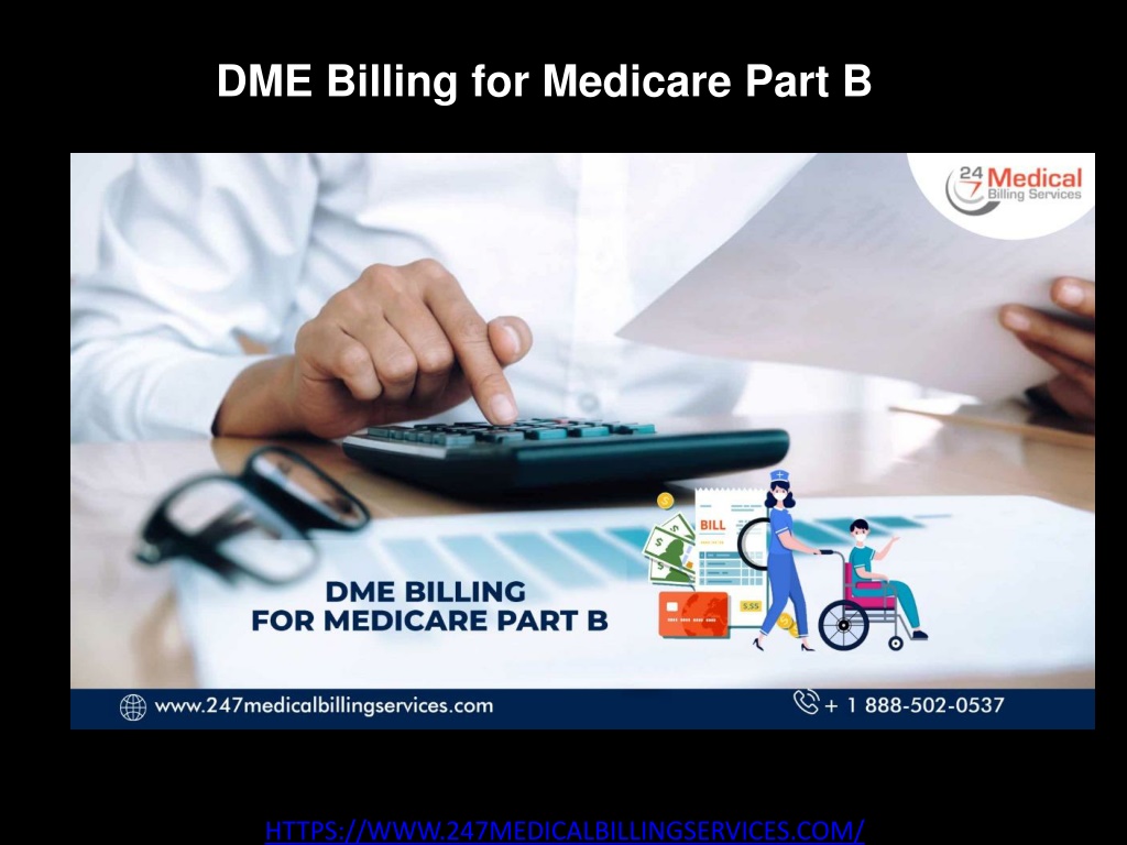 PPT - DME Billing For Medicare Part B PowerPoint Presentation, Free ...