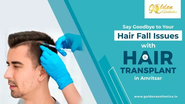 Ppt Say Goodbye To Your Hair Fall Issues With Hair Transplant In