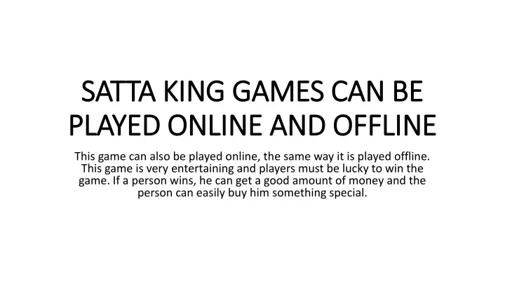 delhi online game satta king
