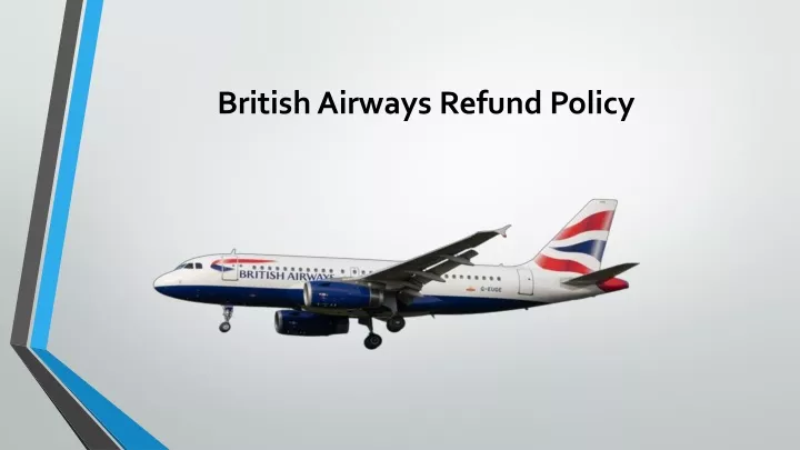 PPT - British Airways Refund Policy PowerPoint Presentation, Free ...