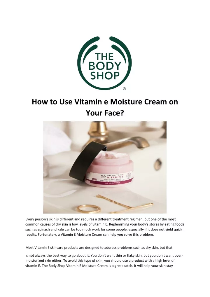 PPT - How to Use Vitamin E Moisture Cream on Your Face PowerPoint ...