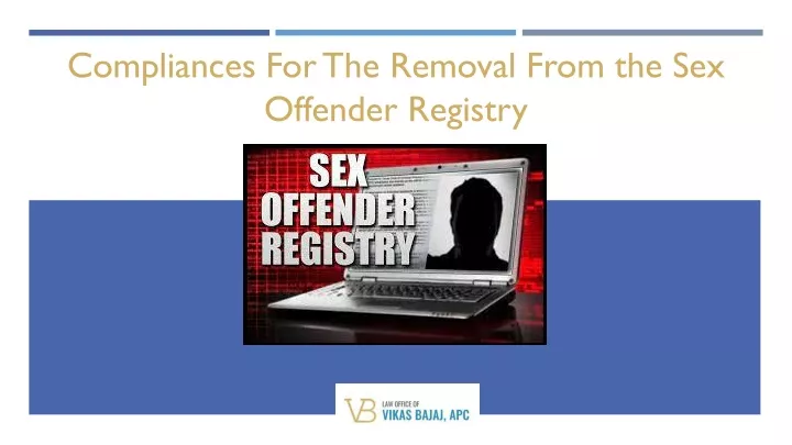 Ppt Compliances For The Removal From The Sex Offender Registry Powerpoint Presentation Id 