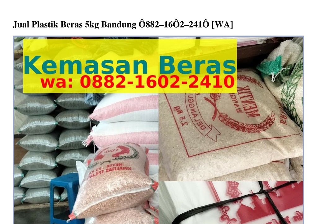 PPT Jual Plastik Beras 5kg Bandung O882 1ϬO2 2Ꮞ1O whatsApp PowerPoint Presentation ID 11410722