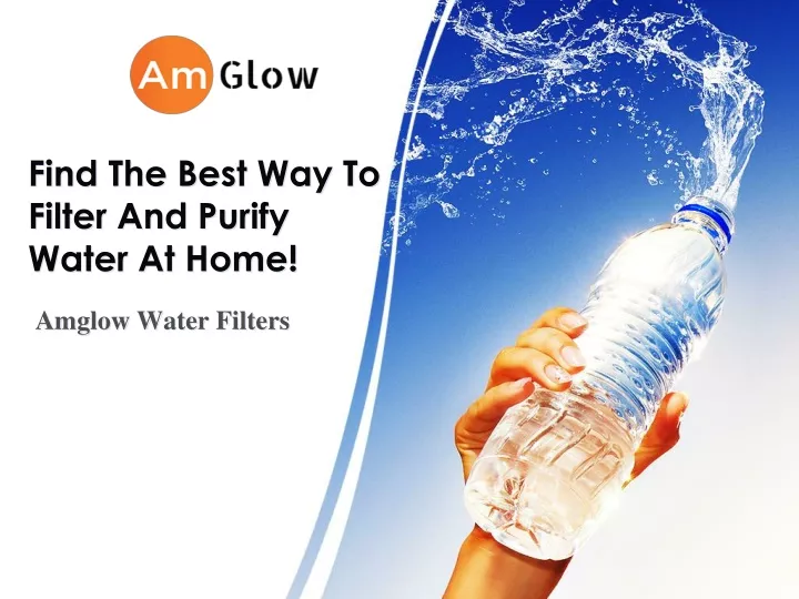 ppt-find-the-best-way-to-filter-and-purify-water-at-home-powerpoint