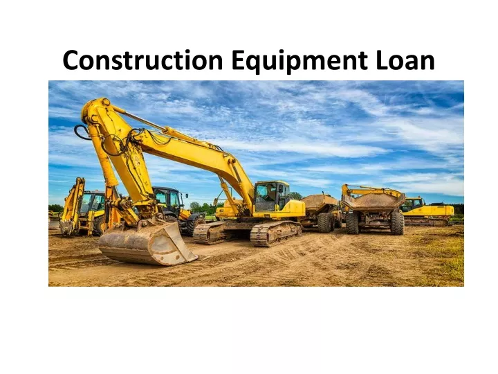 construction equipment loan