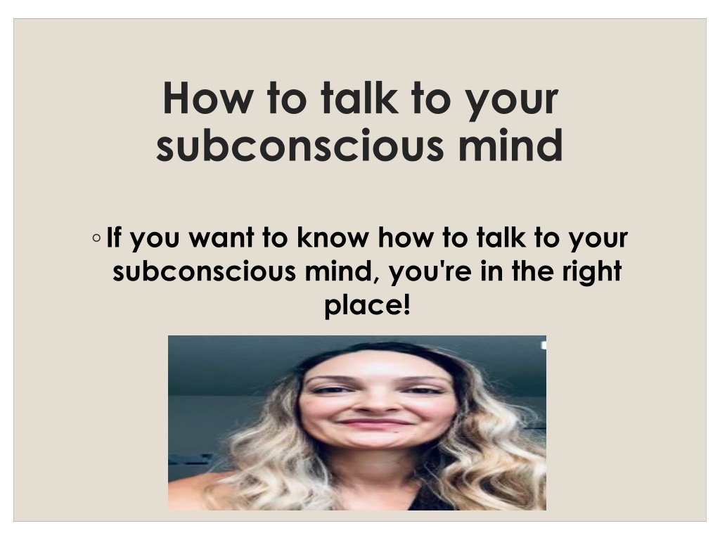 ppt-how-to-talk-to-your-subconscious-mind-powerpoint-presentation