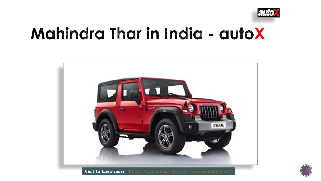 PPT - Mahindra Thar | Mahindra Thar Price | Thar Price – AutoX ...