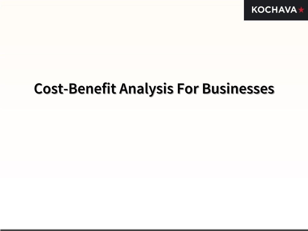 PPT - Cost-Benefit Analysis For Businesses PowerPoint Presentation ...