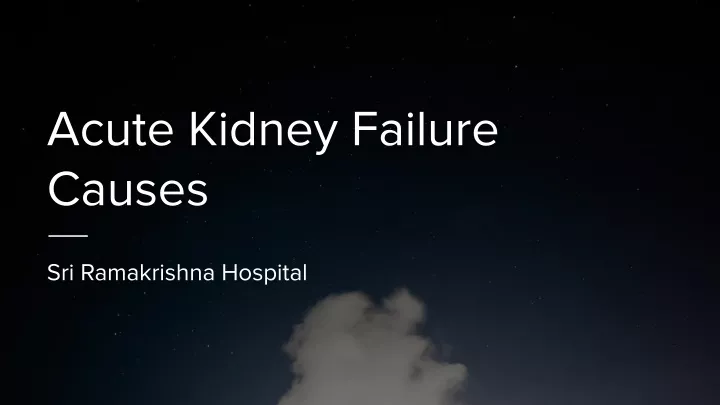 ppt-acute-kidney-failure-causes-powerpoint-presentation-free