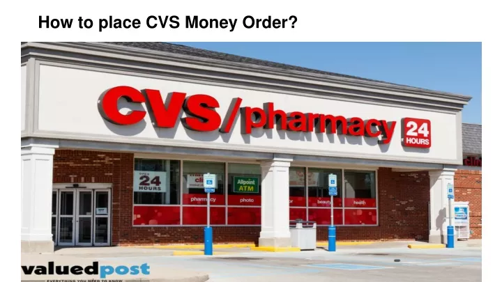 PPT - How to place CVS Money Order? PowerPoint Presentation, free ...