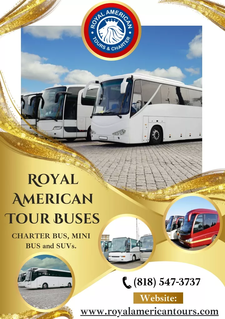 PPT - Royal American Tour Buses | #1 Travel Company -Royal American