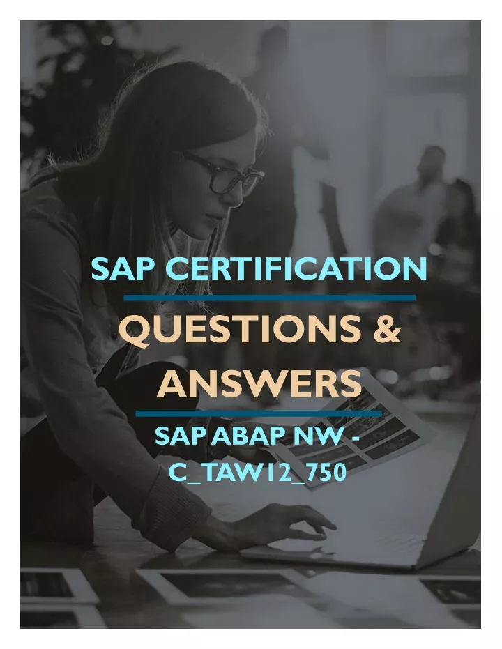 PPT - SAP ABAP NW (C_TAW12_750) FREE QUESTIONS AND ANSWERS PDF Sns-Brigh10