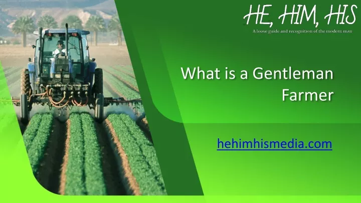 PPT What Is A Gentleman Farmer PowerPoint Presentation Free 