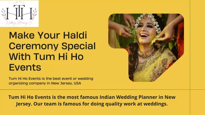Make Your Haldi Ceremony Special With Tum Hi Ho Events PowerPoint Presentation - ID:11436133