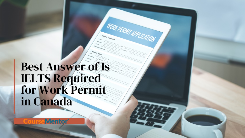 ppt-is-ielts-required-for-work-permit-in-canada-powerpoint