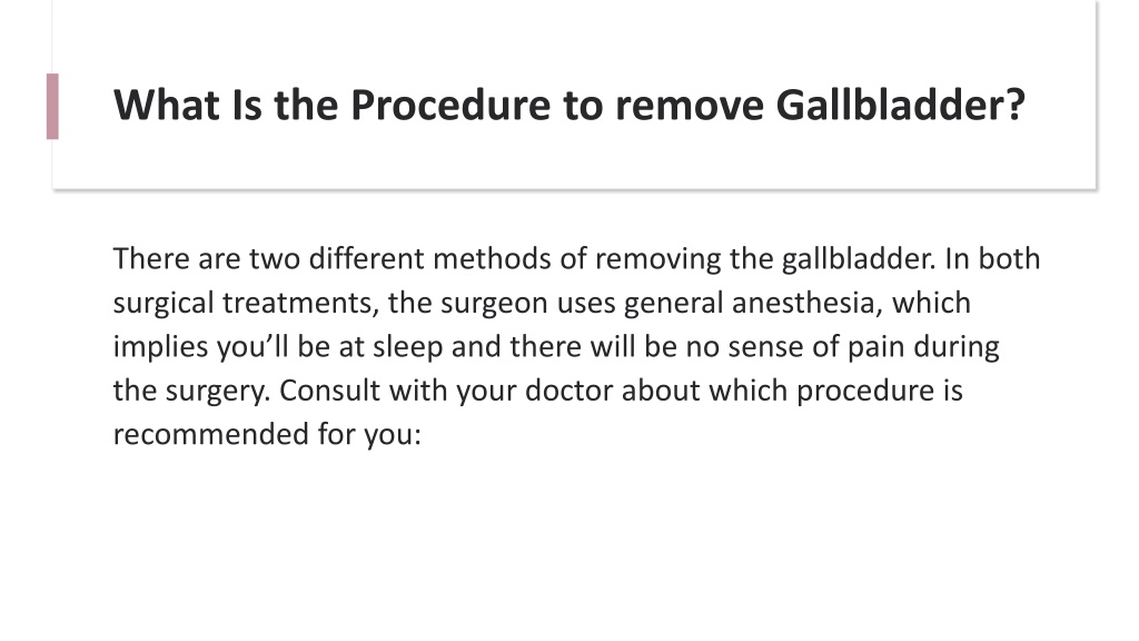 Ppt 5 Signs That You Should Need Gallbladder Surgery Powerpoint Presentation Id11437718