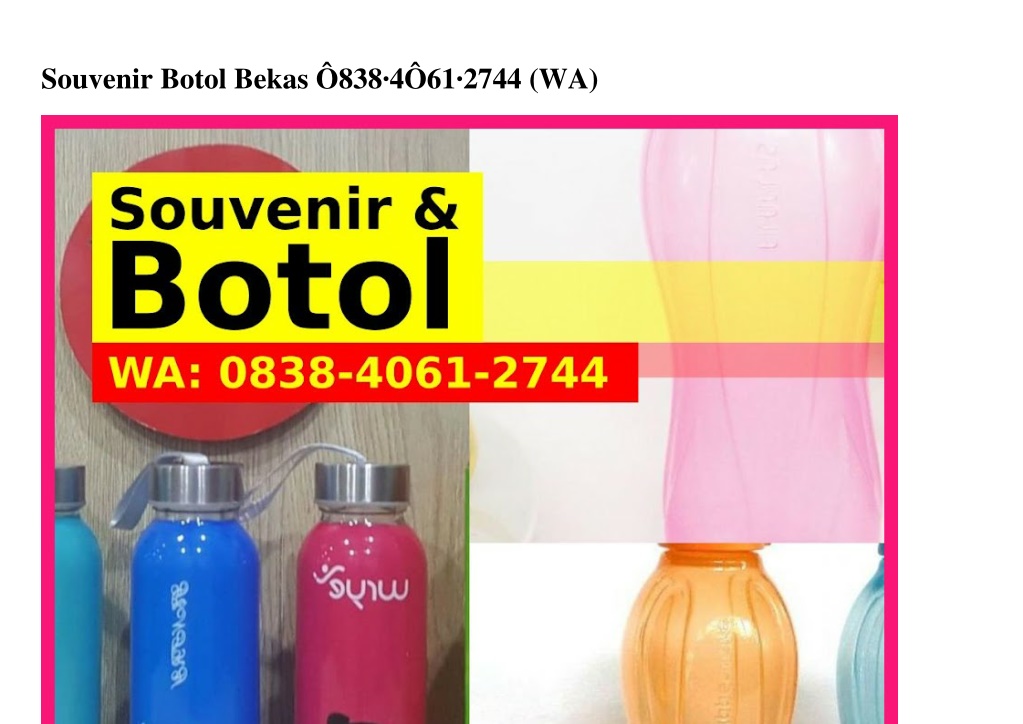 Ppt Souvenir Botol Bekas ౦8ᣮ84౦Ϭiᒿᜪ44 Wa Powerpoint Presentation Id11437925 0731