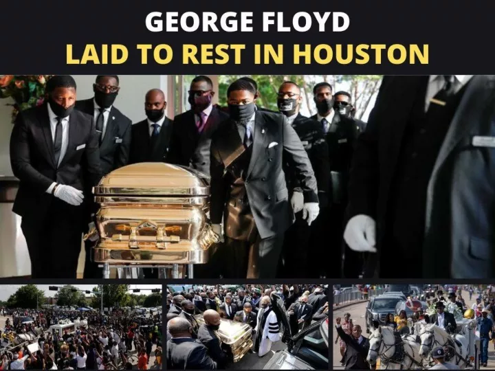 george floyd laid to rest in houston n.