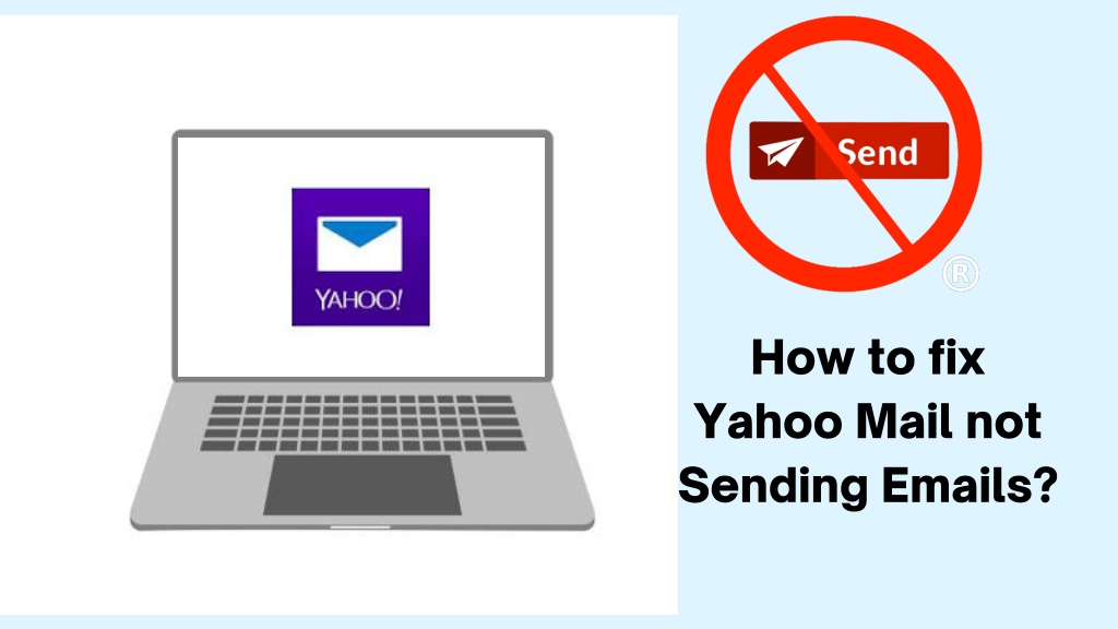 Ppt how to fix yahoo mail not sending emails powerpoint presentation