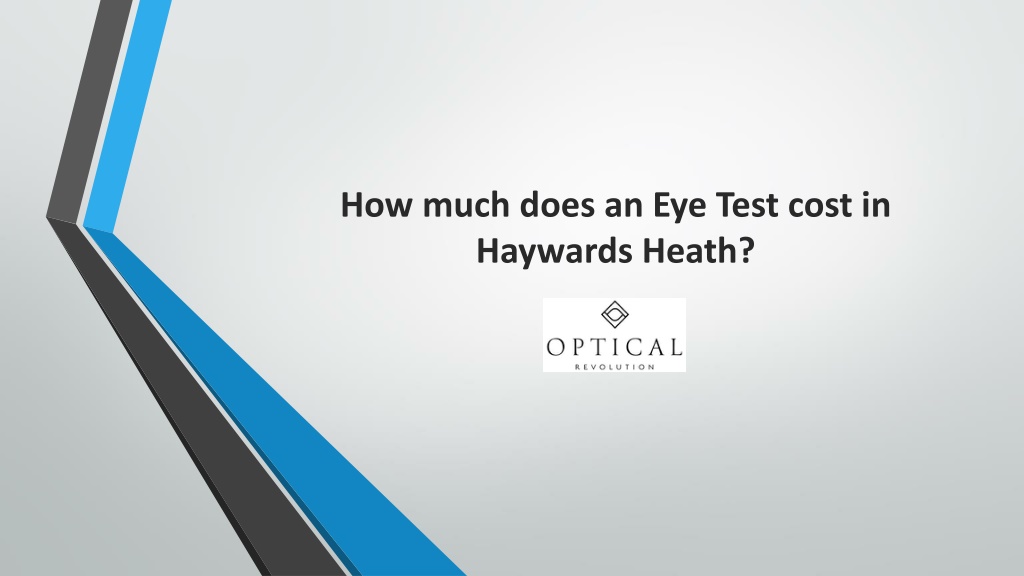 ppt-how-much-does-an-eye-test-cost-in-haywards-heath-powerpoint