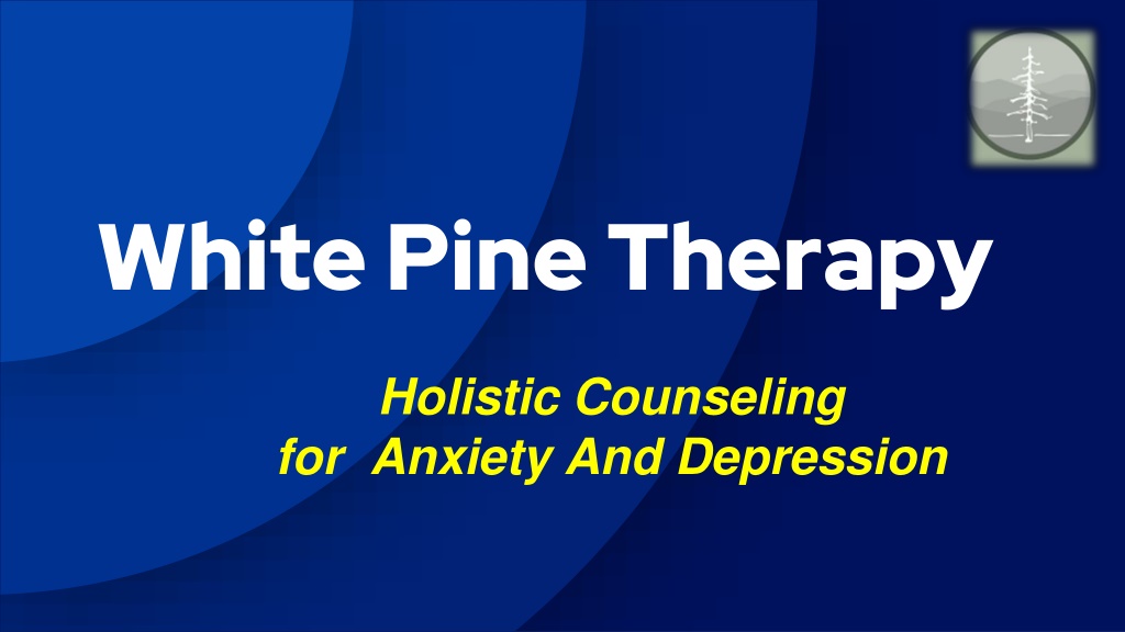 PPT - Counseling Georgia | Holistic Counseling For Anxiety And ...