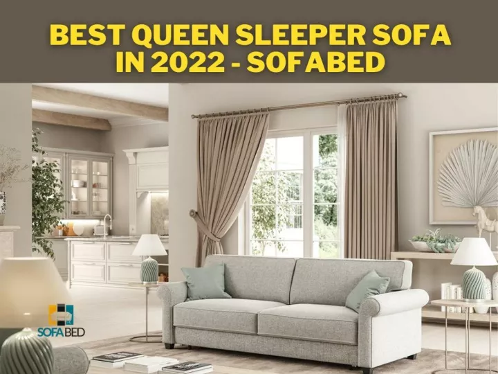 PPT Best queen Sleeper sofa in 2022 Sofabed PowerPoint Presentation