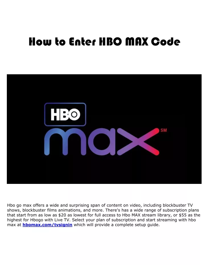 PPT - How to sign in to the Hbomax com tvsignin website PowerPoint - Where Do I Enter My Hbo Max Code