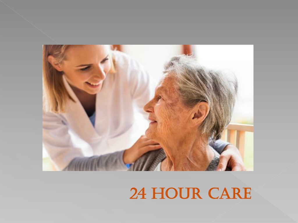 PPT 24 Hour Care PowerPoint Presentation, free download ID11448716