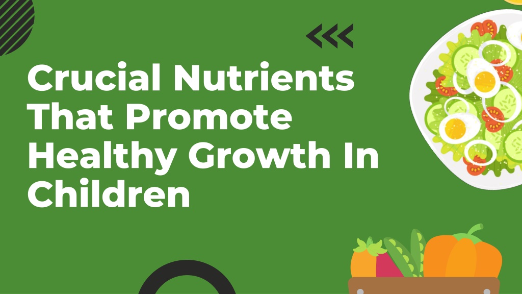 PPT Essential Nutrients For Child Growth PowerPoint Presentation 