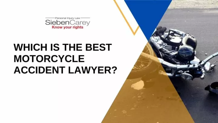 Finding the Best Motorcycle Accident Lawyer: A Guide to Protecting Your Rights