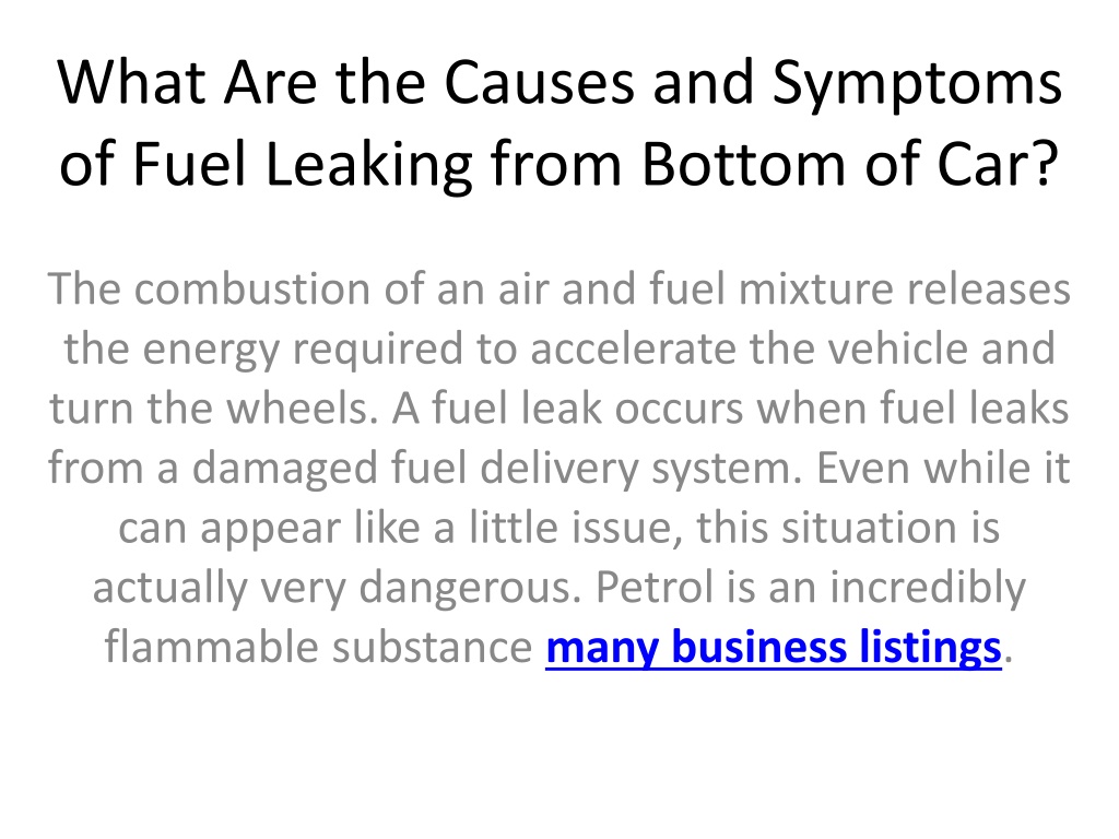 Ppt What Are The Causes And Symptoms Of Fuel Leaking From Bottom Of Car Powerpoint