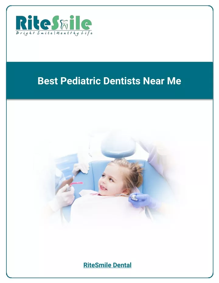 PPT - Best Pediatric Dentists Near Me PowerPoint Presentation, Free ...