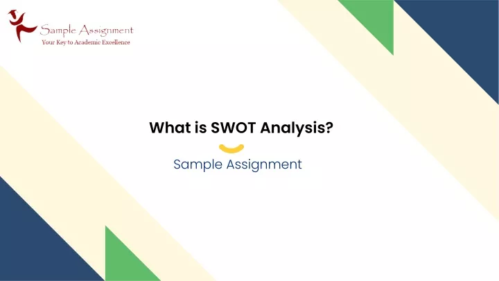 PPT - What is SWOT Analysis - Sample Assignment PowerPoint Presentation ...