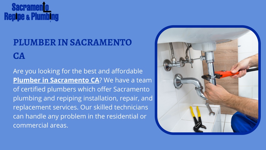 PPT - Hire The Best Plumber In Sacramento CA – Sacramento Repipe ...