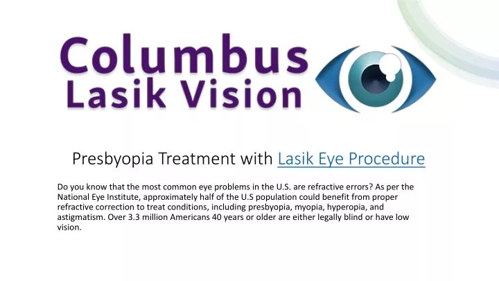 PPT - Presbyopia Treatment with Lasik Eye Procedure PowerPoint ...